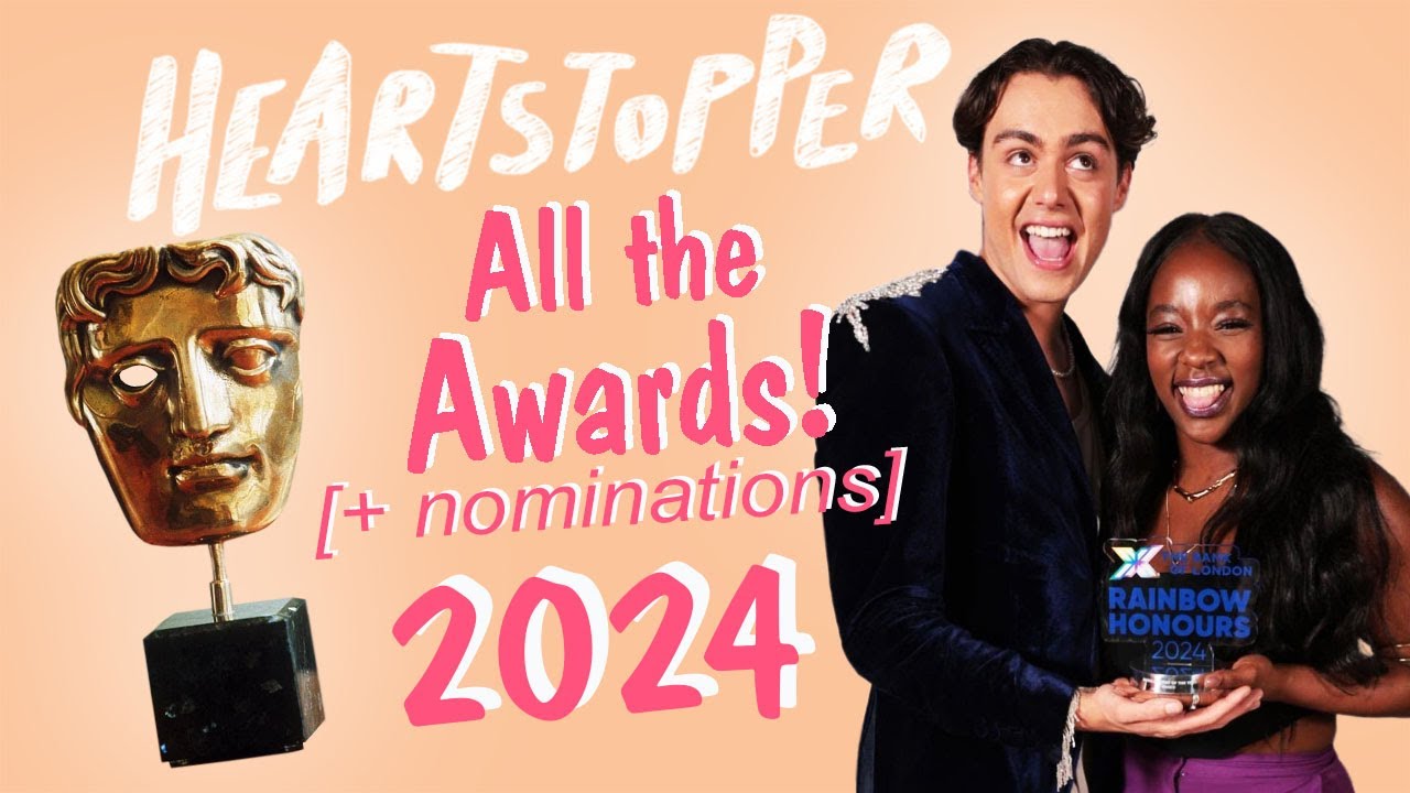 HEARTSTOPPER | All Awards and Nominations 2024!