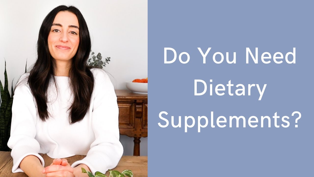 Do You Need Dietary Supplements?