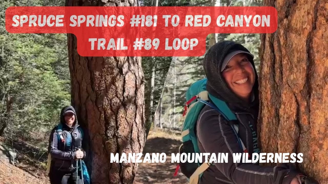 Epic Manzano Mountain Wilderness Adventure Loop, Spruce Spring Trail #181, Red Canyon Trail #89
