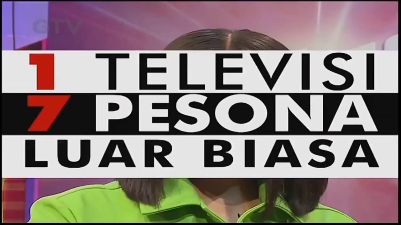 GTV Indonesia 2019 - (Station Ident) 1 Televisi 7 Pesona Luar Biasa