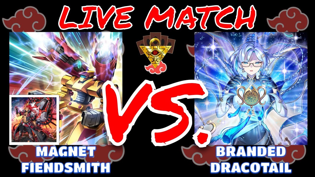 Magnet Warrior Fiendsmith VS. Branded Dracotail | LIVE FEATURE MATCH