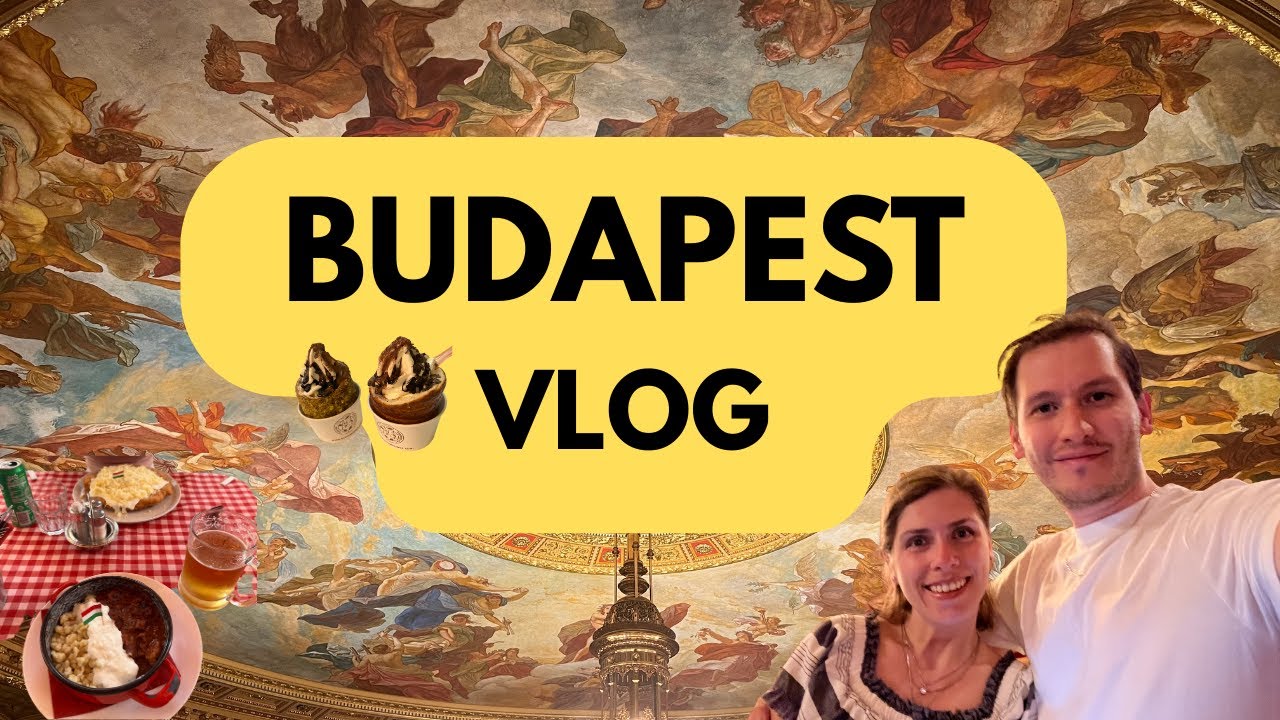 Budapest Travel Vlog 🇭🇺 | What to See, Eat & Do