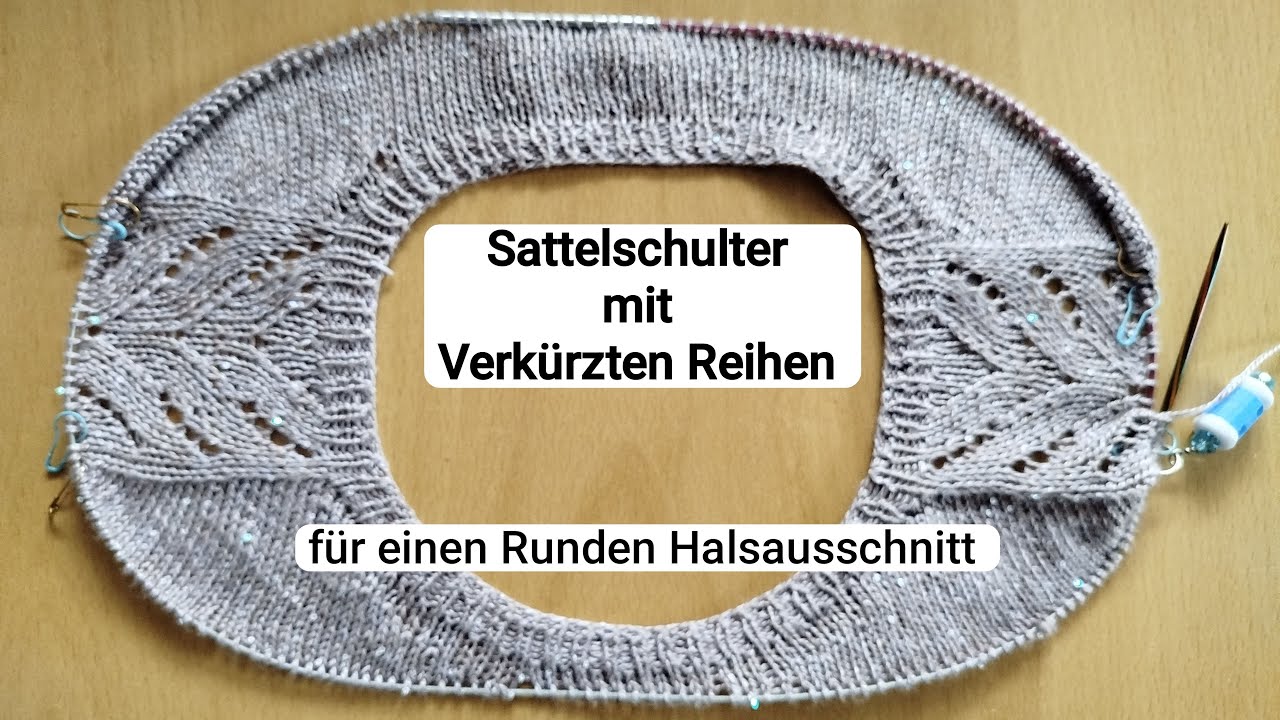 Verkürzte Reihen bei einer Sattelschulter stricken, für einen Runden Halsausschnitt.