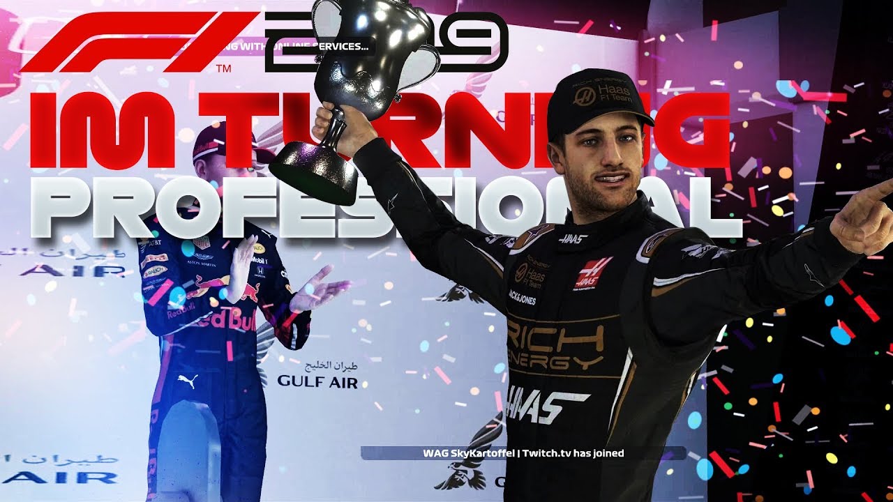 F1 2019 - I'M TURNING PROFESSIONAL