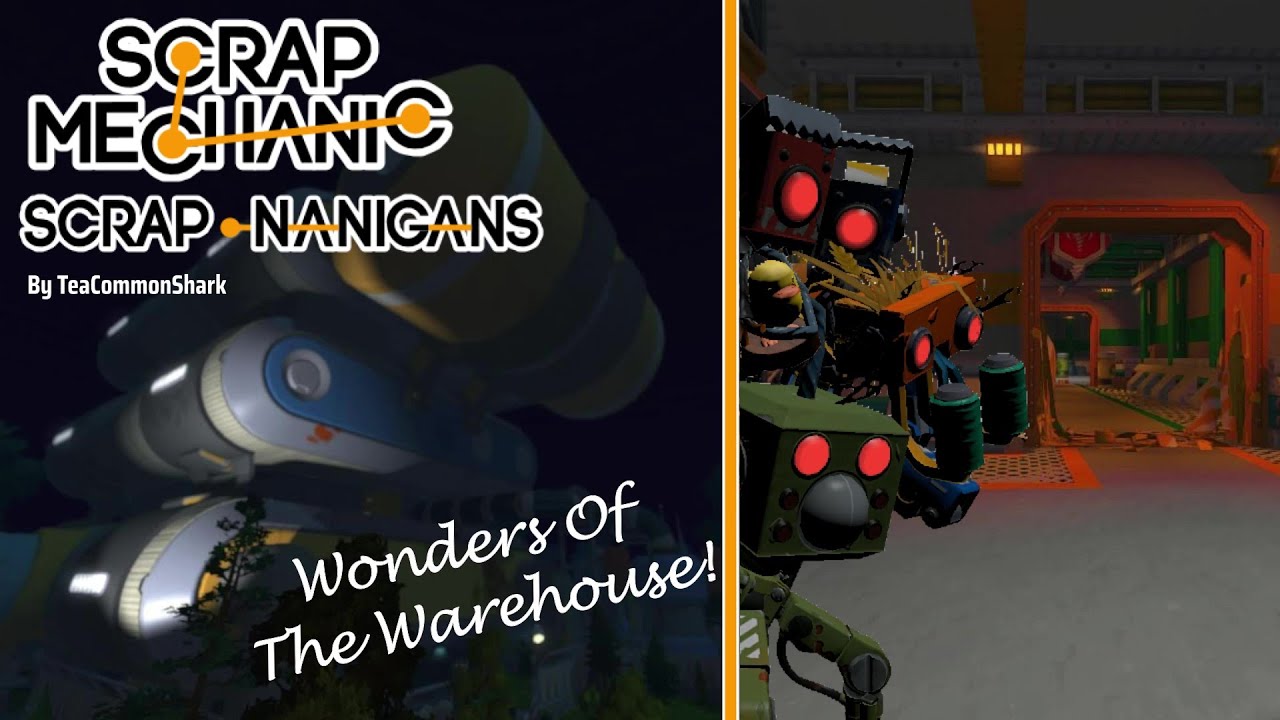 Scrap Mechanic SFM - Scrapnanigans Ep 4: Wonders of the Warehouse
