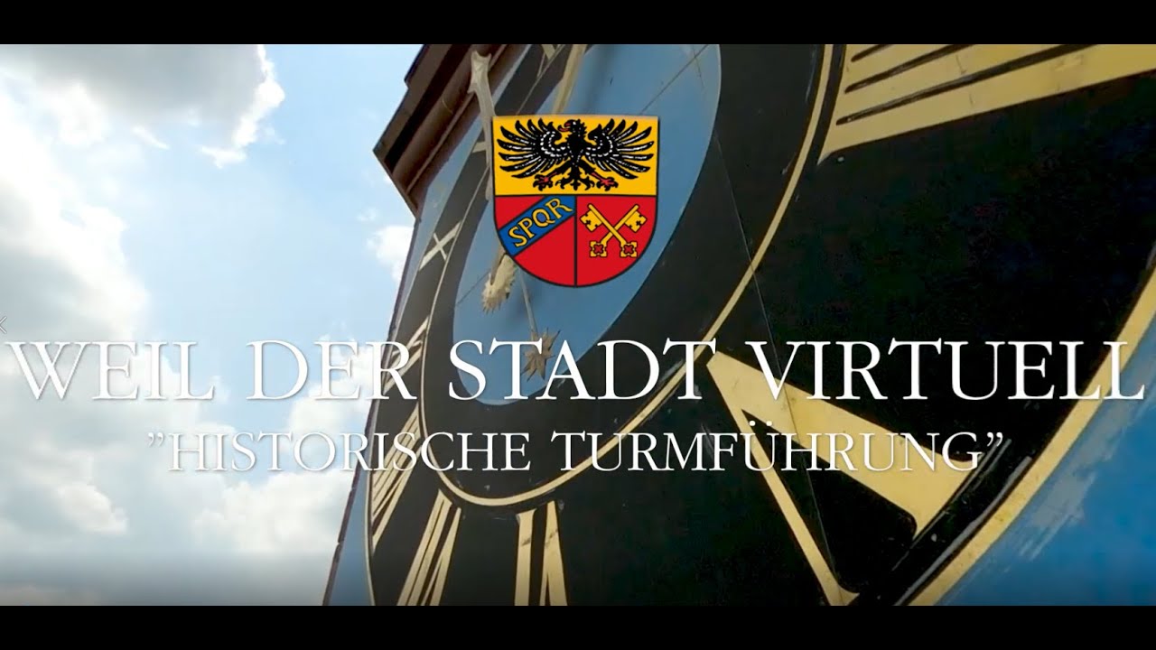 Weil der Stadt virtuell | T&uuml;rmerf&uuml;hrung 360&deg;