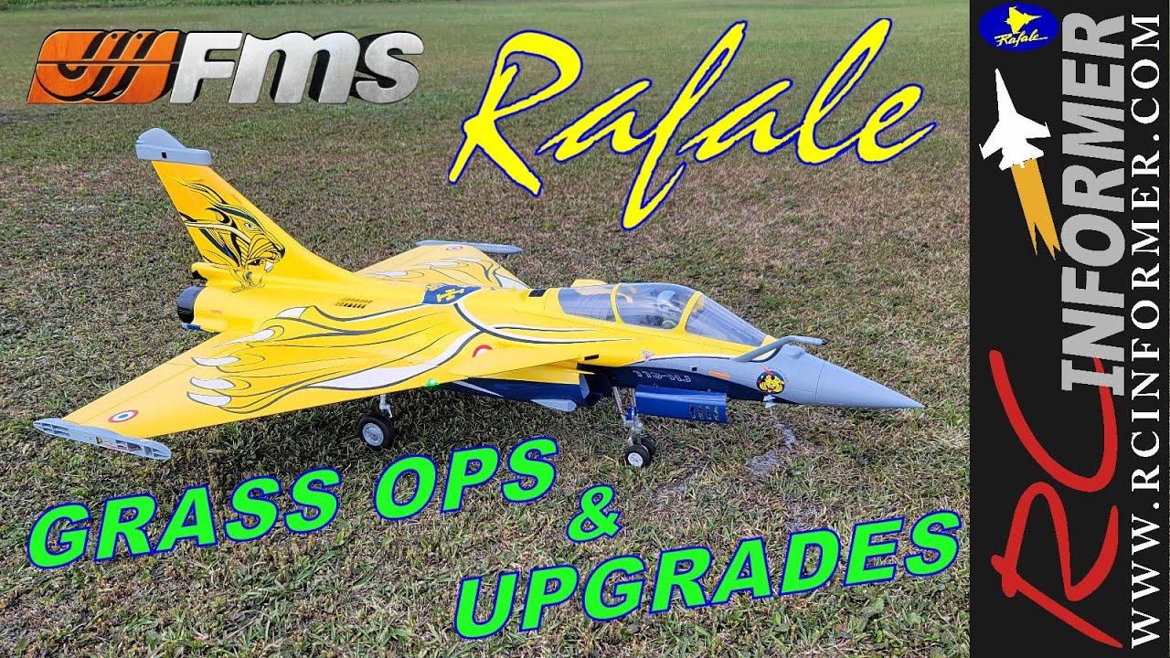 FMS RAFALE 80MM Grass OPS & UPGRADES By: RCINFORMER