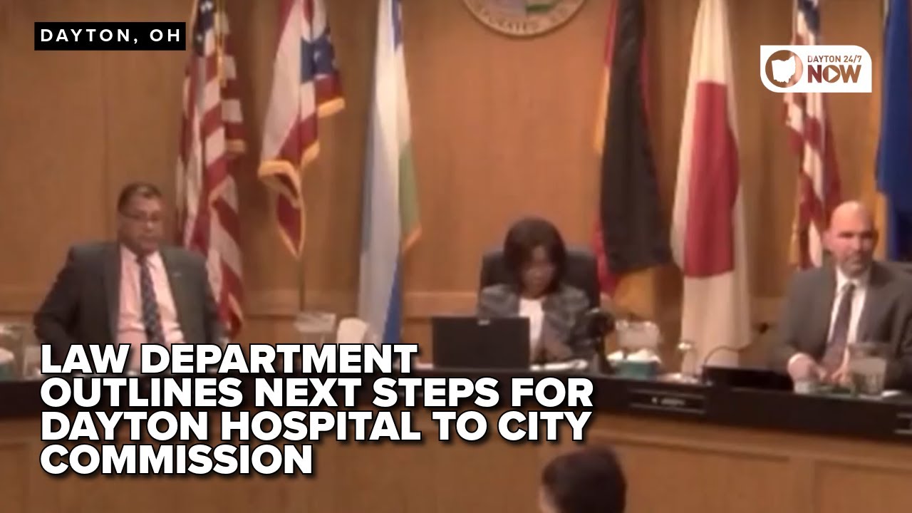 Law department outlines next steps for Dayton hospital to city commission