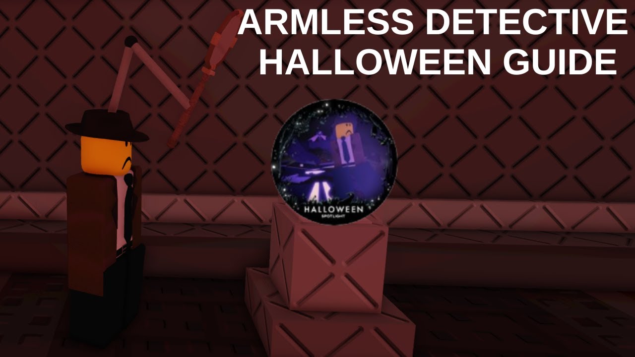 Armless Detective Guide + Gameplay | Halloween Spotlight