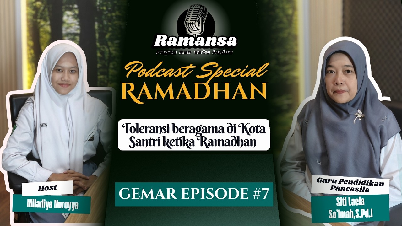 Toleransi beragama di Kota Santri ketika Ramadhan | GEMAR Ep. 07 bersama Siti Laela So’Imah,S.Pd.I