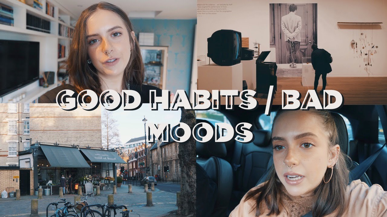 GOOD HABITS AND BAD MOODS | sunbeamsjess