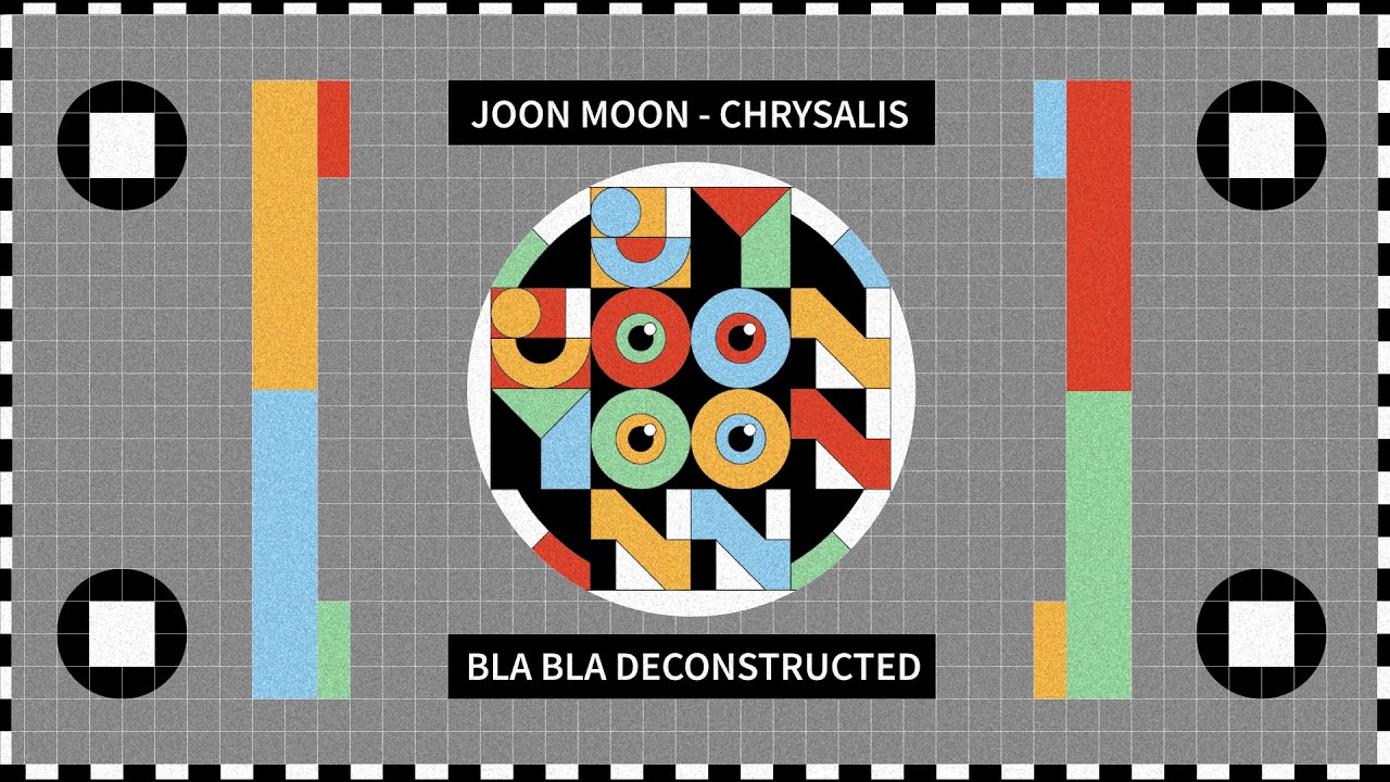 Joon Moon - Bla Bla (Deconstructed)