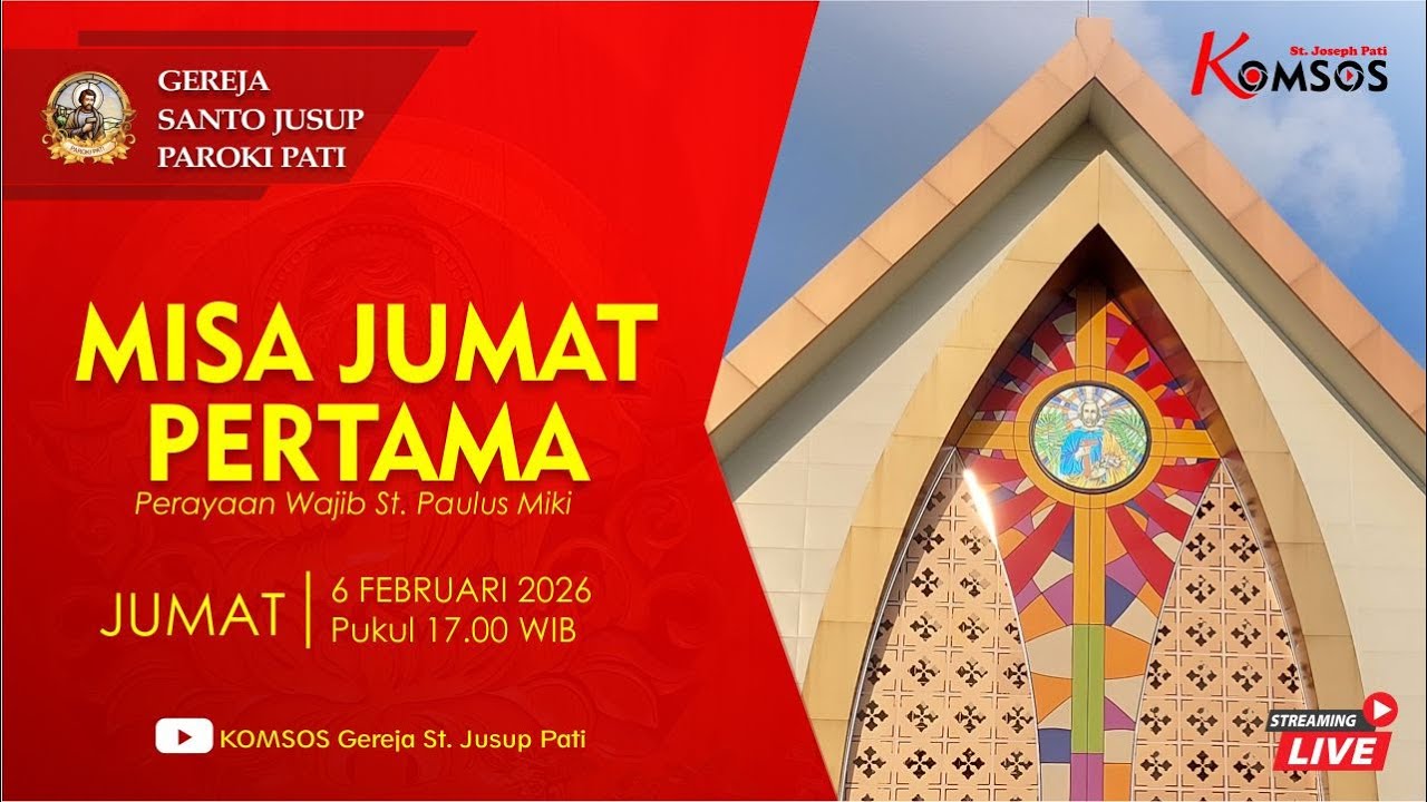 MISA JUMAT PERTAMA - GEREJA ST. JUSUP, PATI - JUMAT, 6 FEBRUARI 2026 pkl 17.00 WIB