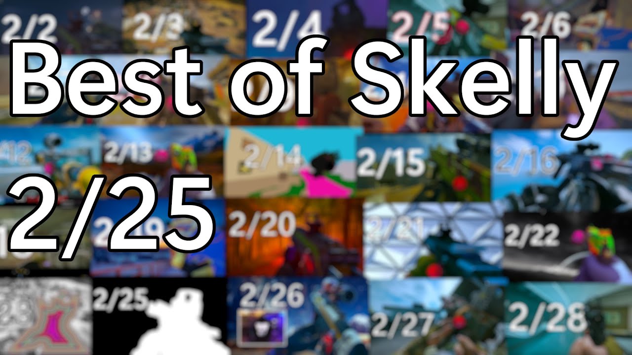 Best of Skelly 2/25