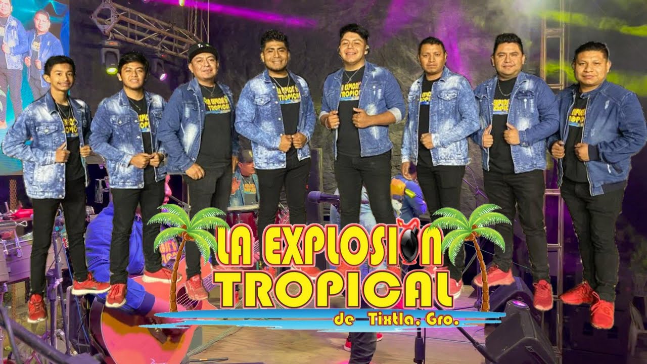 La Explosión Tropical de Tixtla Gro. En vivo desde Cuaquimixco Gro.