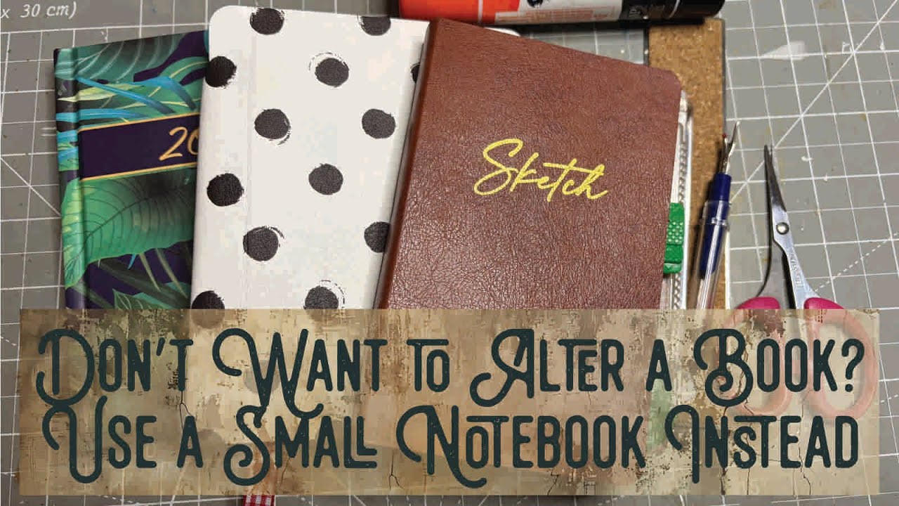Alter a Small Notebook to Make a Journal