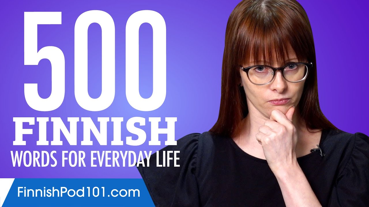 500 Finnish Words for Everyday Life - Basic Vocabulary #25