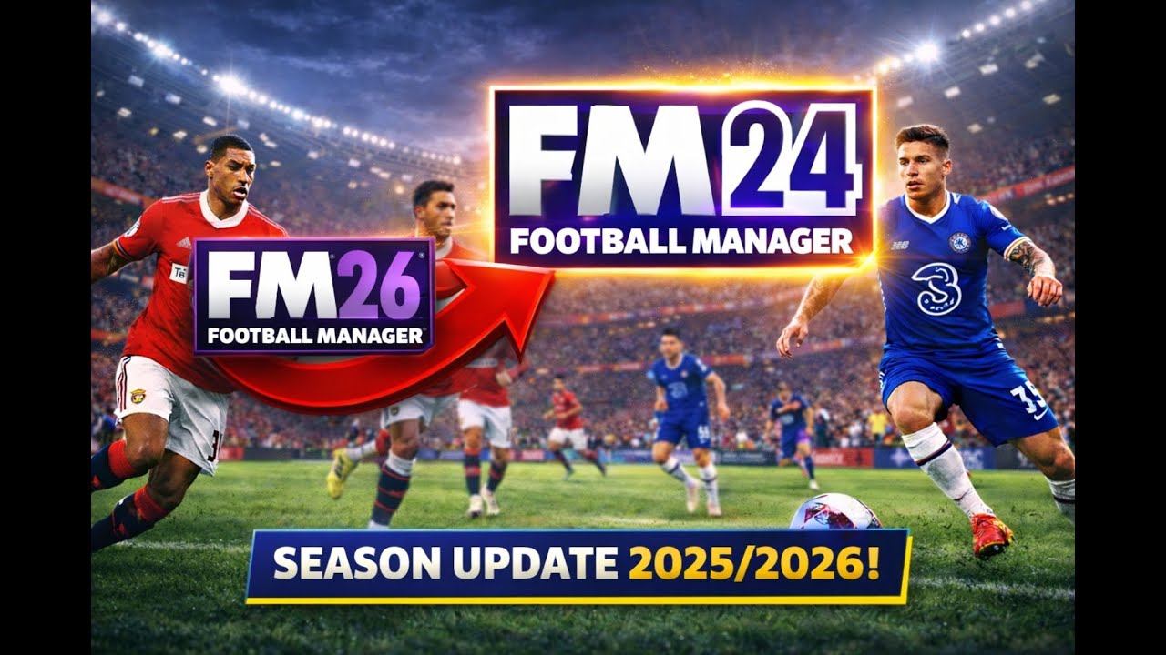 FOOTBALL MANAGER 24: FULLY UPDATED - STARTING ON 2025/2026