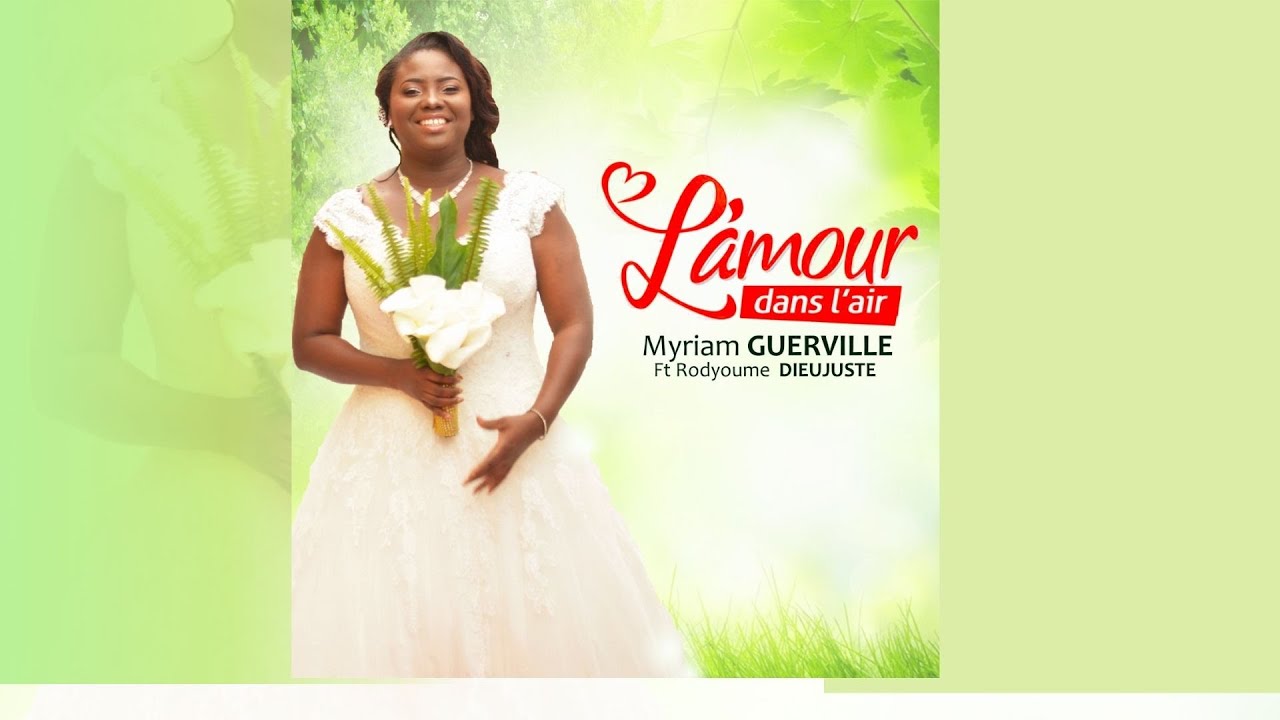 l'amour dans l'air / myriam Guerville et Rodyoume Dieujuste