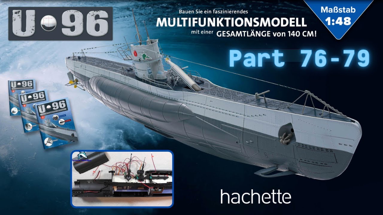 Hachette U-Boot U 96 (Metall) Part 76 - 79 - Montage des Luftzielsehrohrs und des Kontaktkabels!