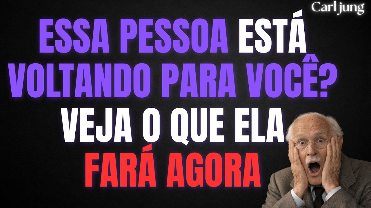 ESSA PESSOA ACHA QUE VOCÊ SEGUIU EM FRENTE... AGORA VEJA O QUE ELA FARÁ A SEGUIR | CARL JUNG