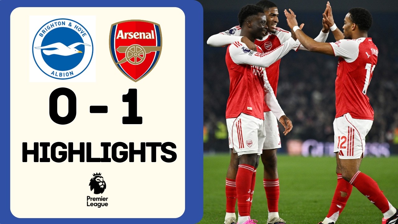 Brighton 0–1 Arsenal | Match Highlights & Winning Moment | Premier League