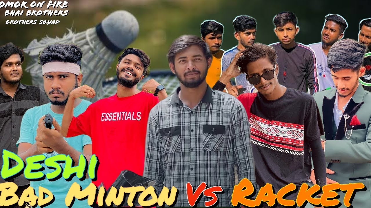 Deshi Bad Minton vs Racket || Bangla Funny Video || By Omor On Fire & Bhai Brothers Squad