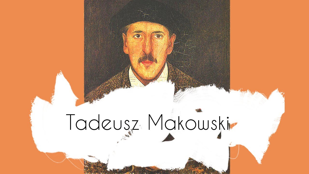 Wielcy artyści: Tadeusz Makowski || Porozmawiajmy o sztuce #86