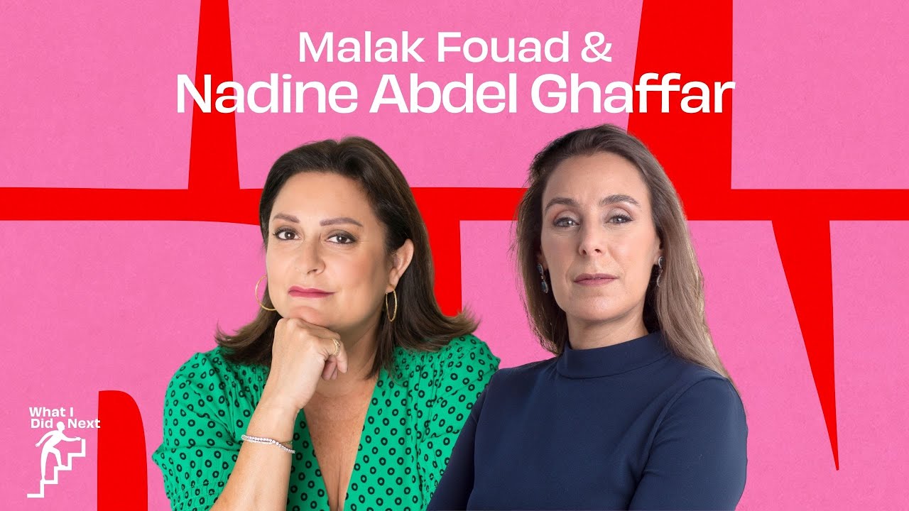 Nadine Abdel Ghaffar in conversation with Malak Fouad #WhatIDidNext