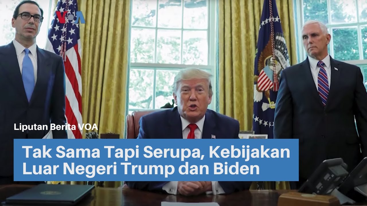 Tak Sama Tapi Serupa, Kebijakan Luar Negeri Trump dan Biden