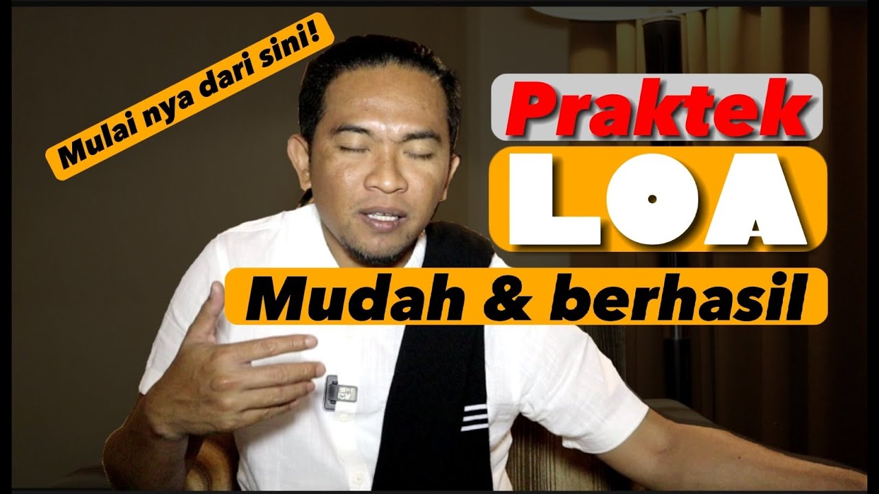 LOA ITU MUDAH JIKA MULAI NYA DARI SINI❗️