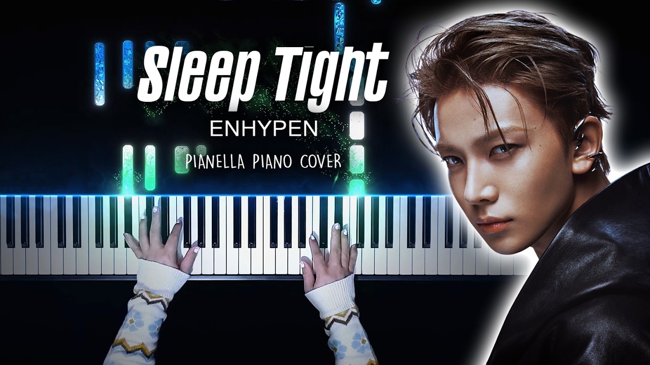 This is for Heeseung 💔 ENHYPEN - Sleep Tight | Piano Cover by Pianella Piano