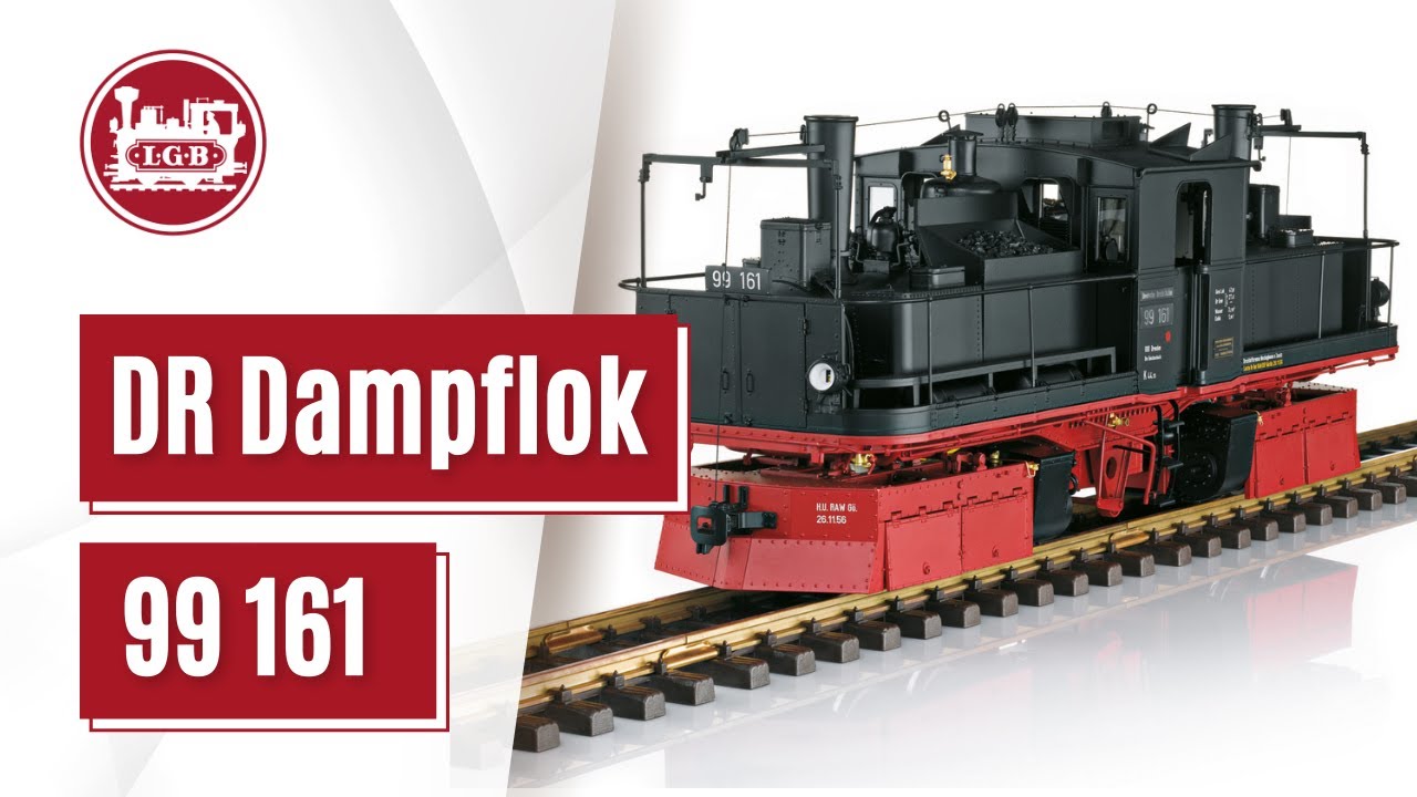 LGB DR Dampflokomotive 99 161 / Vorstellung des HIGHEND Modells