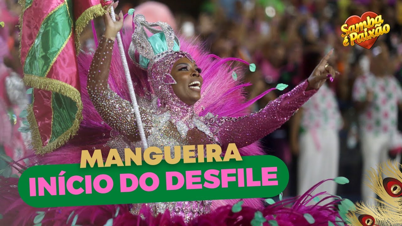 Carnaval 2022: Mangueira || Início do Desfile