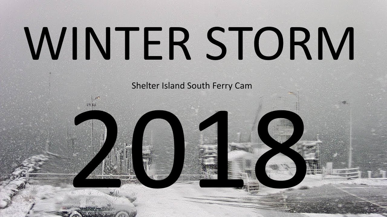 SOUTH FERRY CAM TIMELAPSE!!!  (3/12/18 - 3/14/18) WINTER STORM 2018
