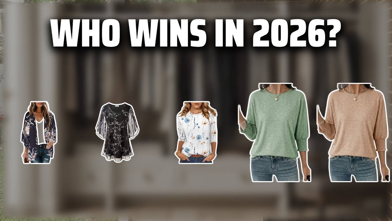 The Top 5 Best 3/4 Sleeve Tops in 2026 - Must Watch Before Buying!
