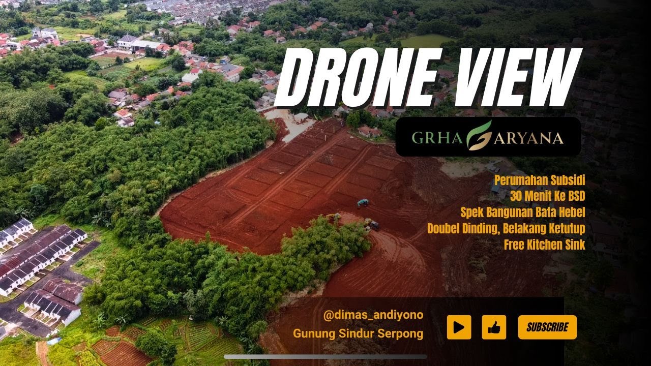 Grha Aryana | Eksklusif Drone View | Perumahan Subsidi Berkualitas | Gunung Sindur | Pinggiran BSD