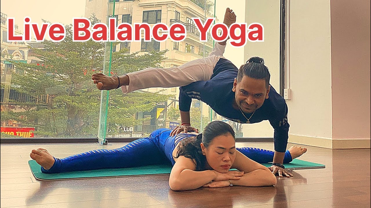 Live Balance Yoga Mix Flow Beginner To Intermediate Level || Yoga With Sandeep || Vietnam