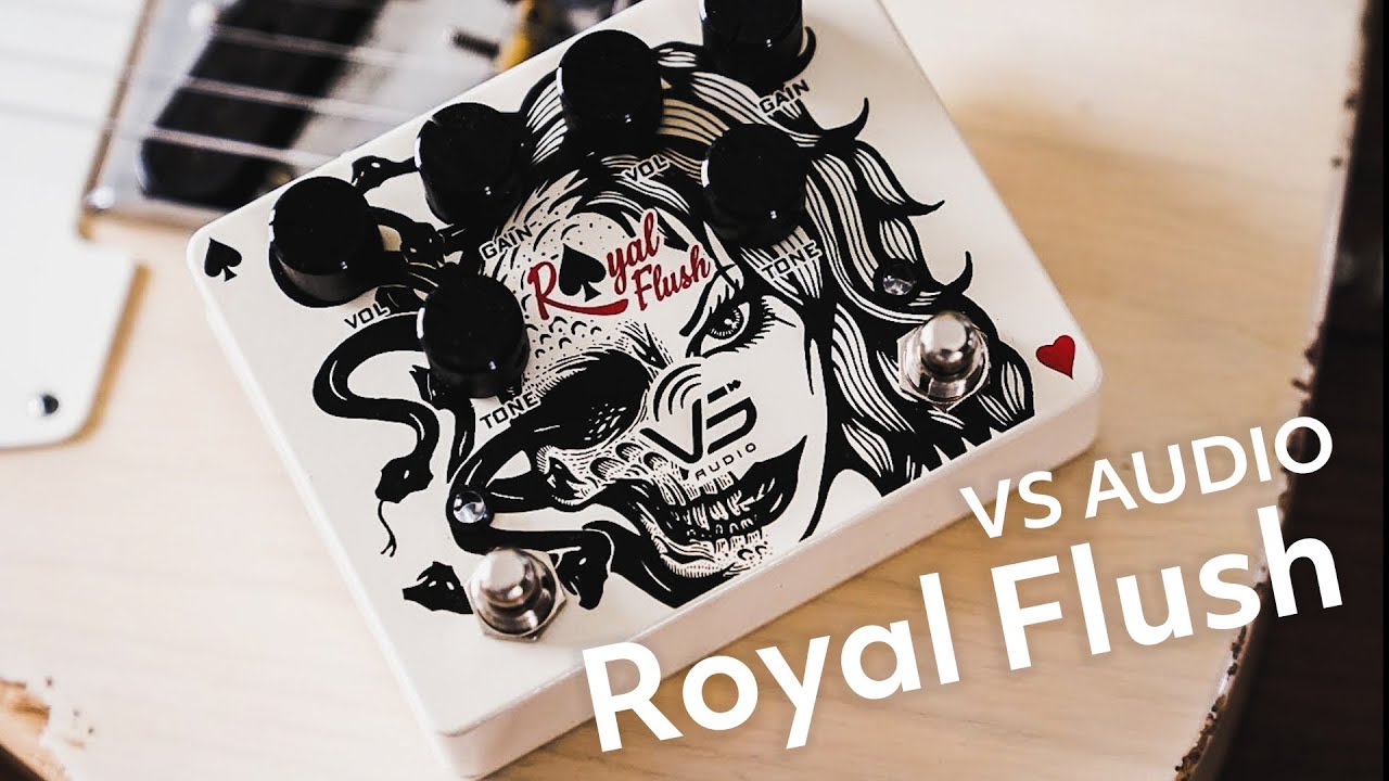 The VS Audio ROYAL FLUSH! Most value for money DUAL OVEDRIVE!