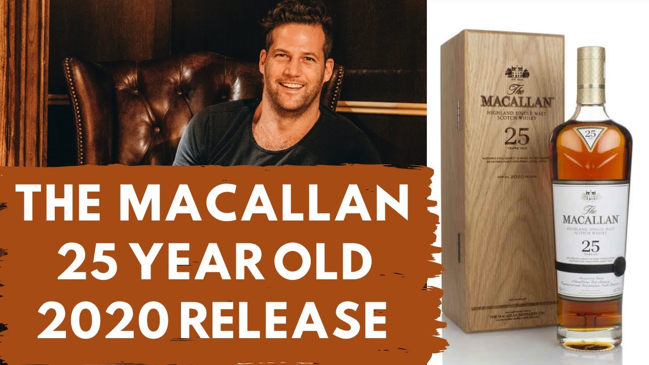 The Macallan 25 Year Old Sherry Oak (2020 Release) REVIEW AND TASTING Single malt Scotch whisky