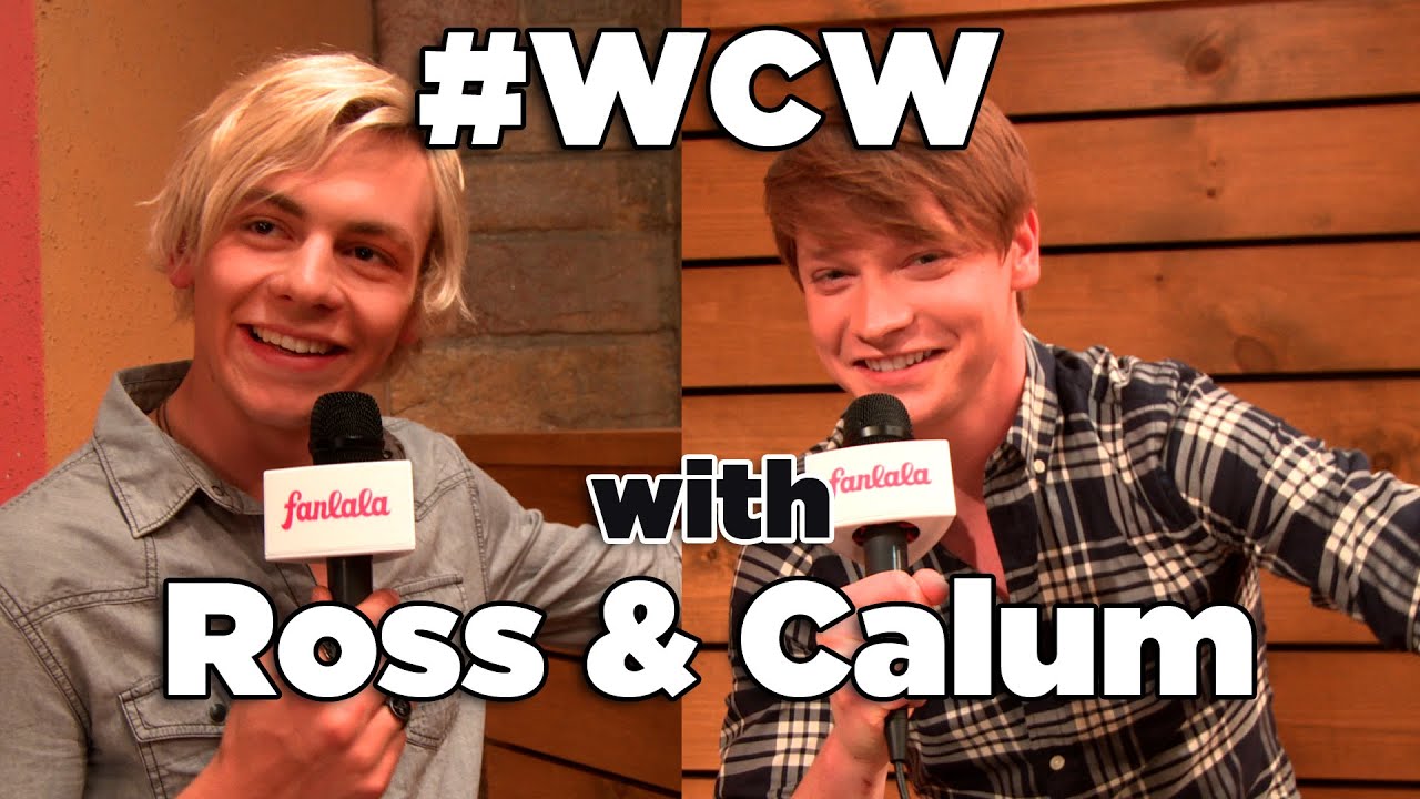 Ross Lynch & Calum Worthy's #WCWs!