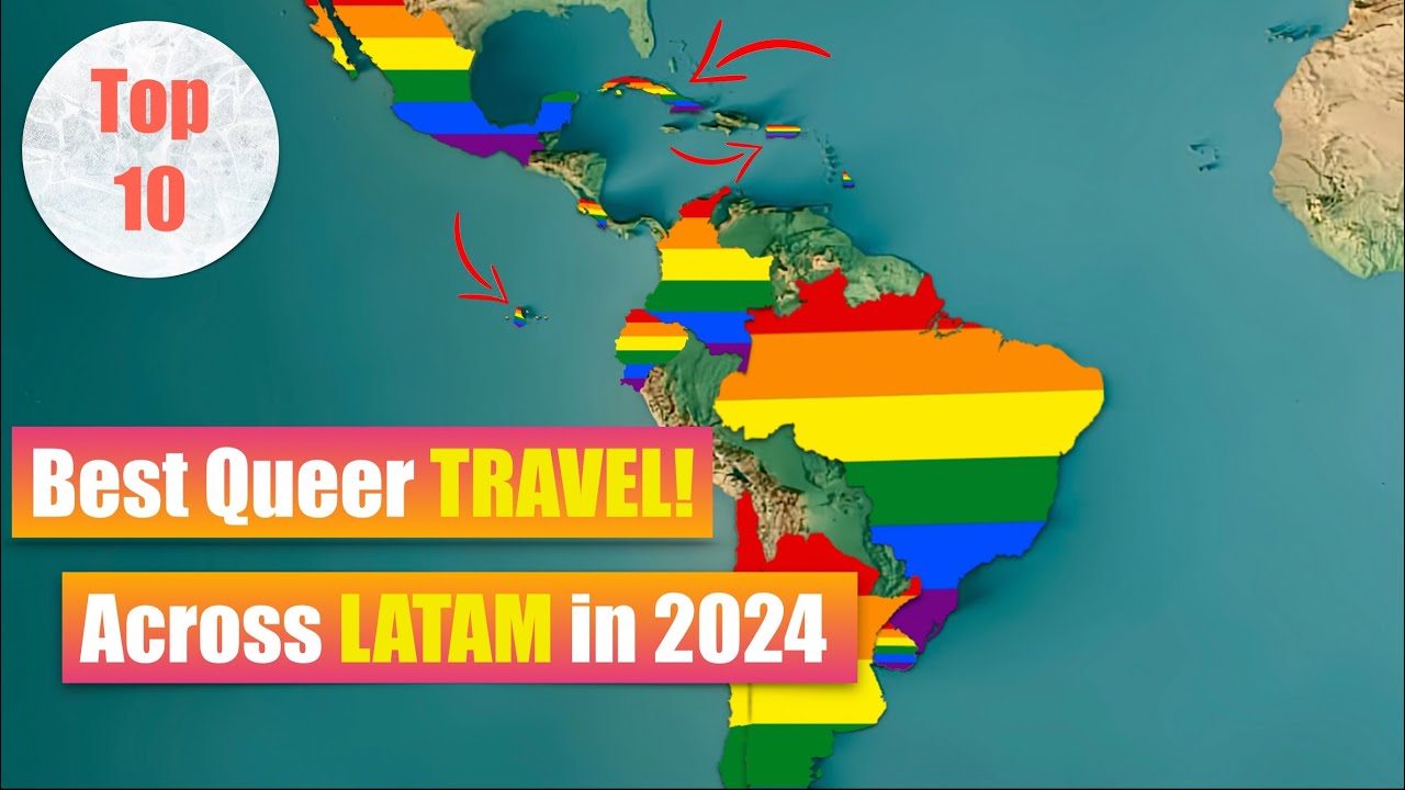 Latin America's Best LGBTQ Travel Destinations