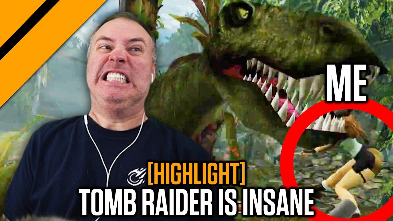 [Highlight] Tomb Raider Was Everything I Wanted