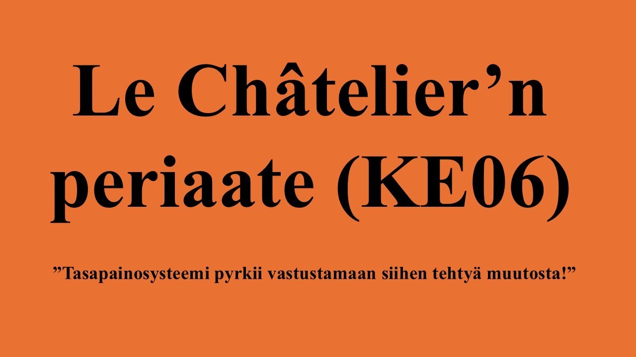 Le Châtelier'n periaate (KE06)
