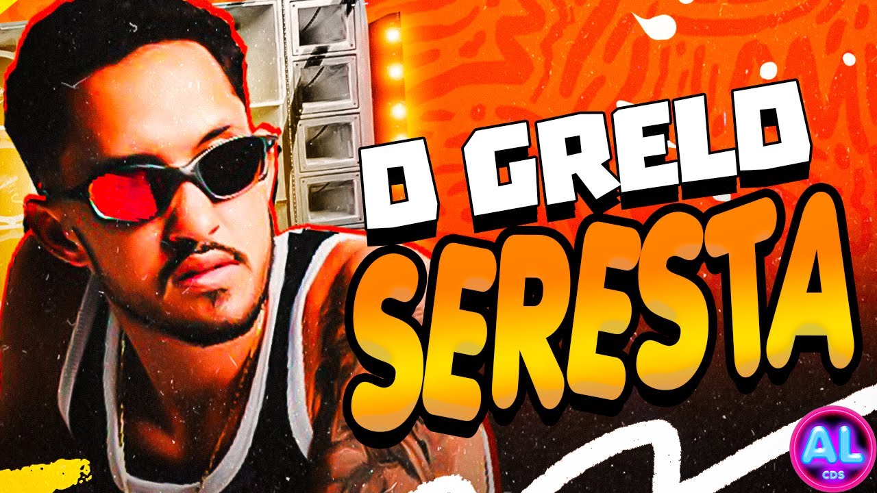 O GRELO DA SERESTA - CD SÓ FÉ - MÚSICAS DO TIK TOK - AS MELHORES - CD SETEMBRO 2K24