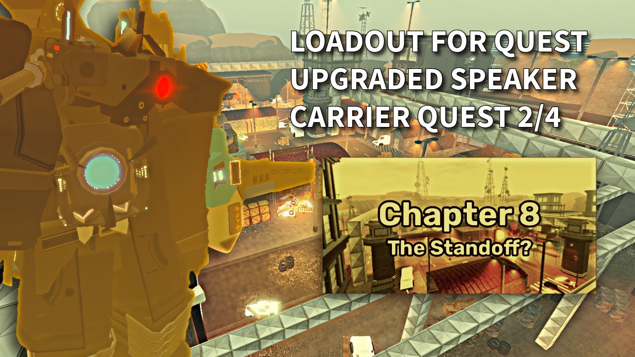 loadout beat chapter 8 quest 2/4 upgraded speaker carrier