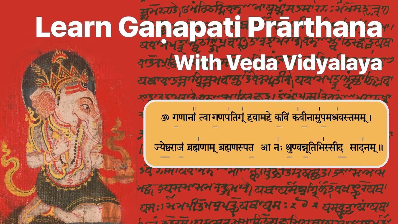 Learn Vedic Chanting | Ganapati Prarthana | Gananam Tva