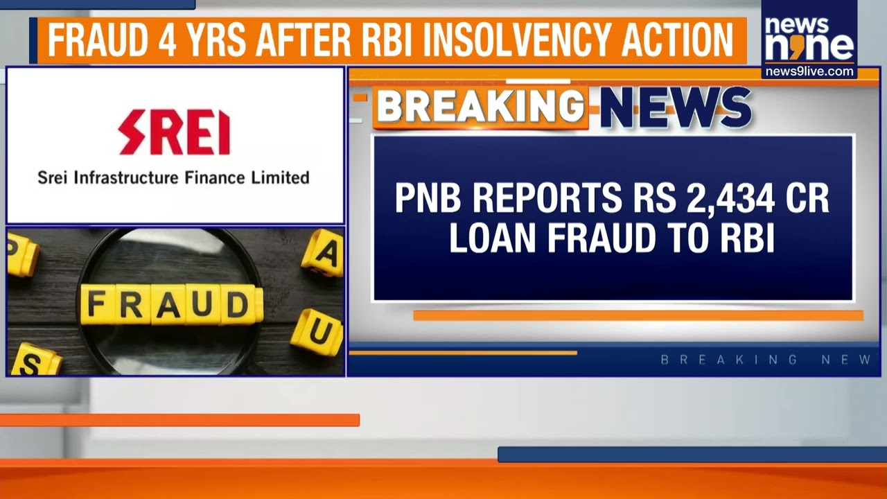 PNB Reports ₹2,434 Crore Srei Loan Fraud To RBI | Forensic Audit Flags Promoters