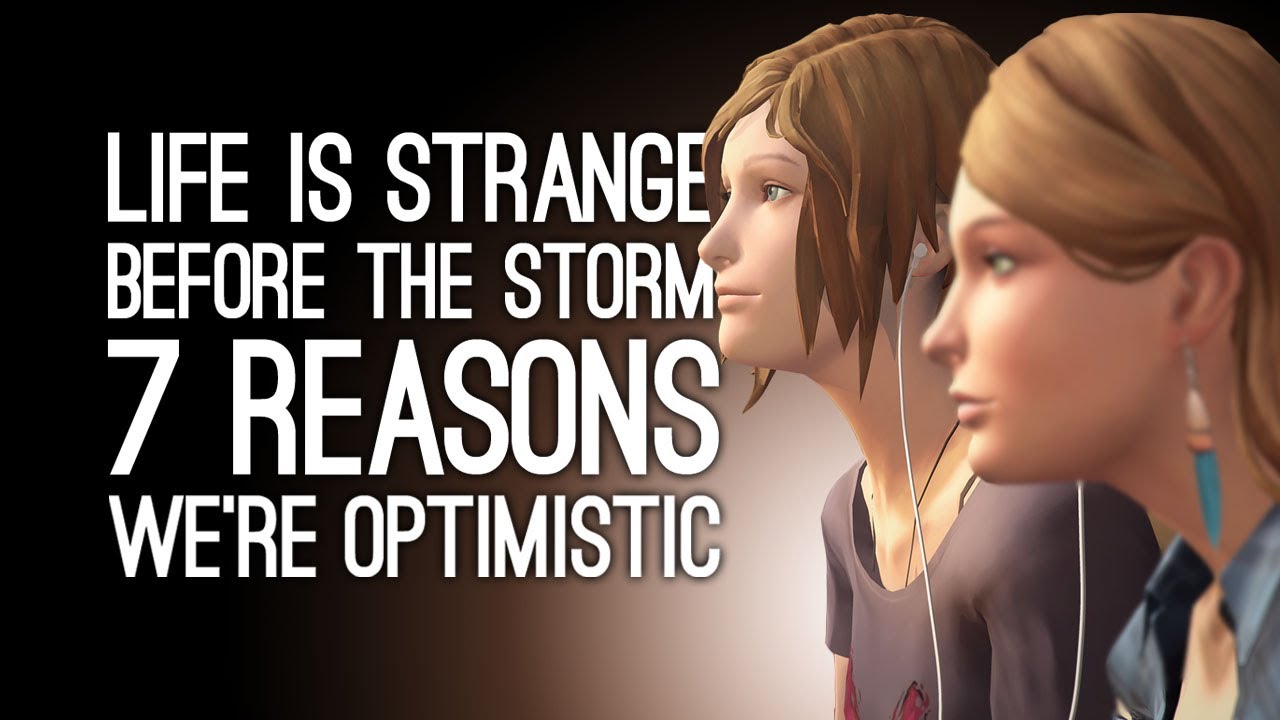 Life is Strange Before the Storm: 7 Reasons We're Optimistic About Life is Strange Before the Storm