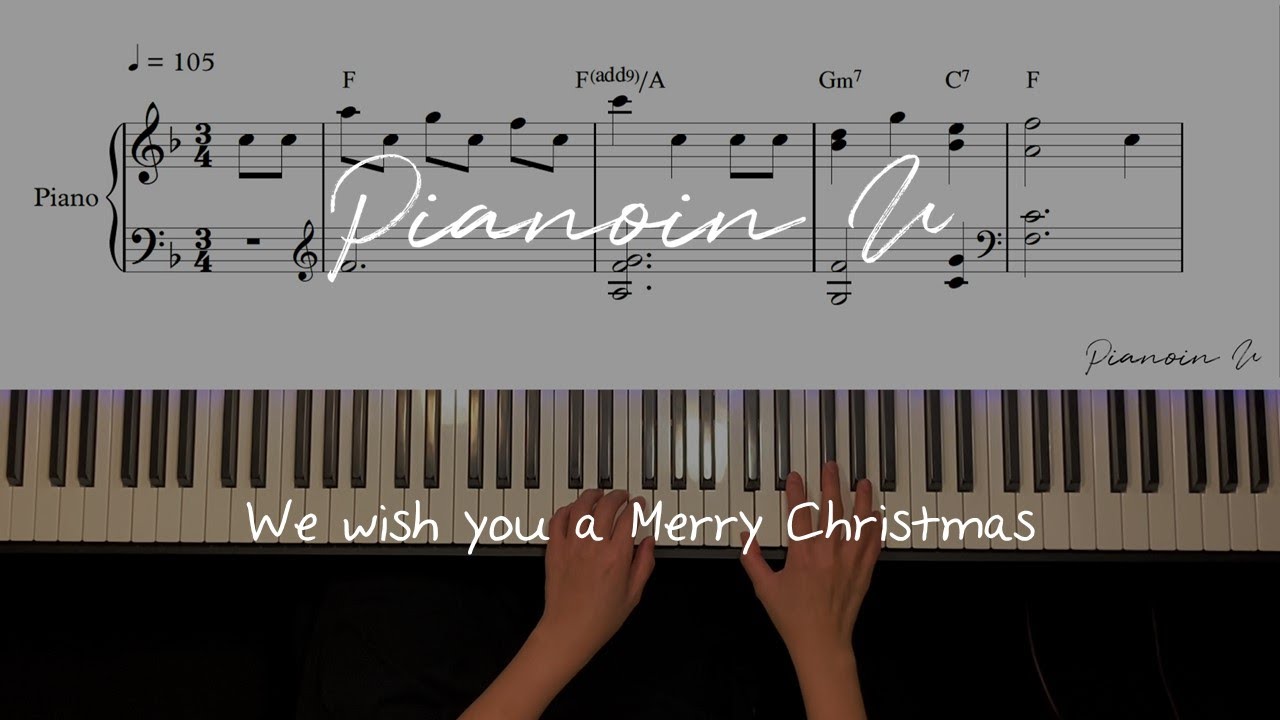 We wish you a Merry Christmas / Piano Cover / Sheet